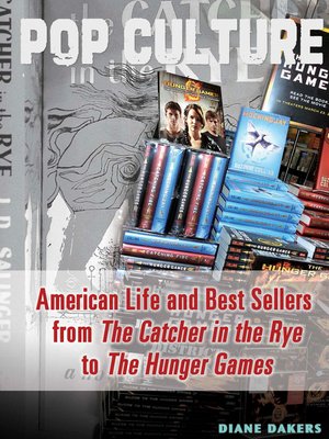cover image of American Life and Best Sellers from The Catcher in the Rye to The Hunger Games